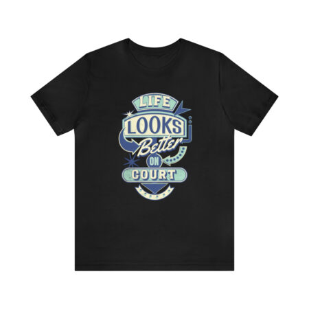 Life Looks Better On Court Squash Shirt, Unisex Jersey Short Sleeve Tee